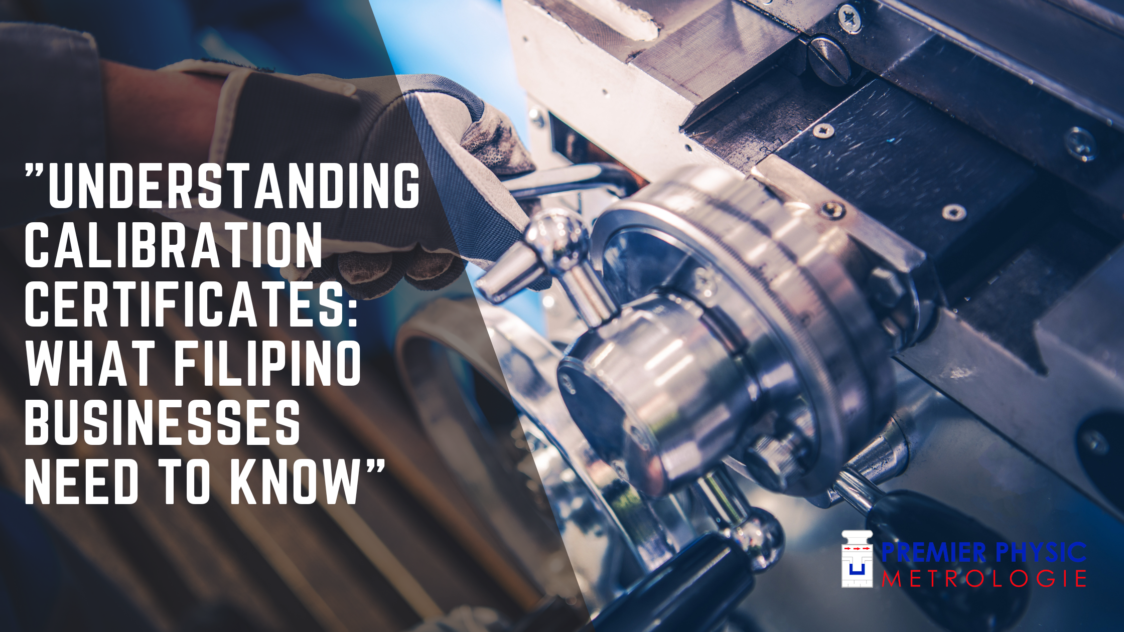 Read more about the article Understanding Calibration Certificates: What Filipino Businesses Need to Know