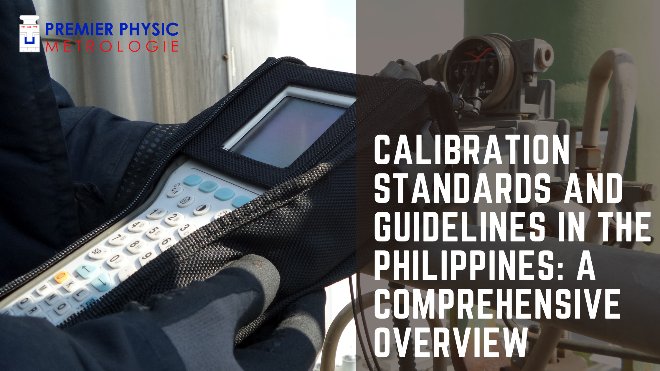 Read more about the article Top Calibration Standards and Guidelines in the Philippines: A Comprehensive Overview