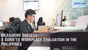 Read more about the article Measuring Success: A Guide to Workplace Evaluation in the Philippines