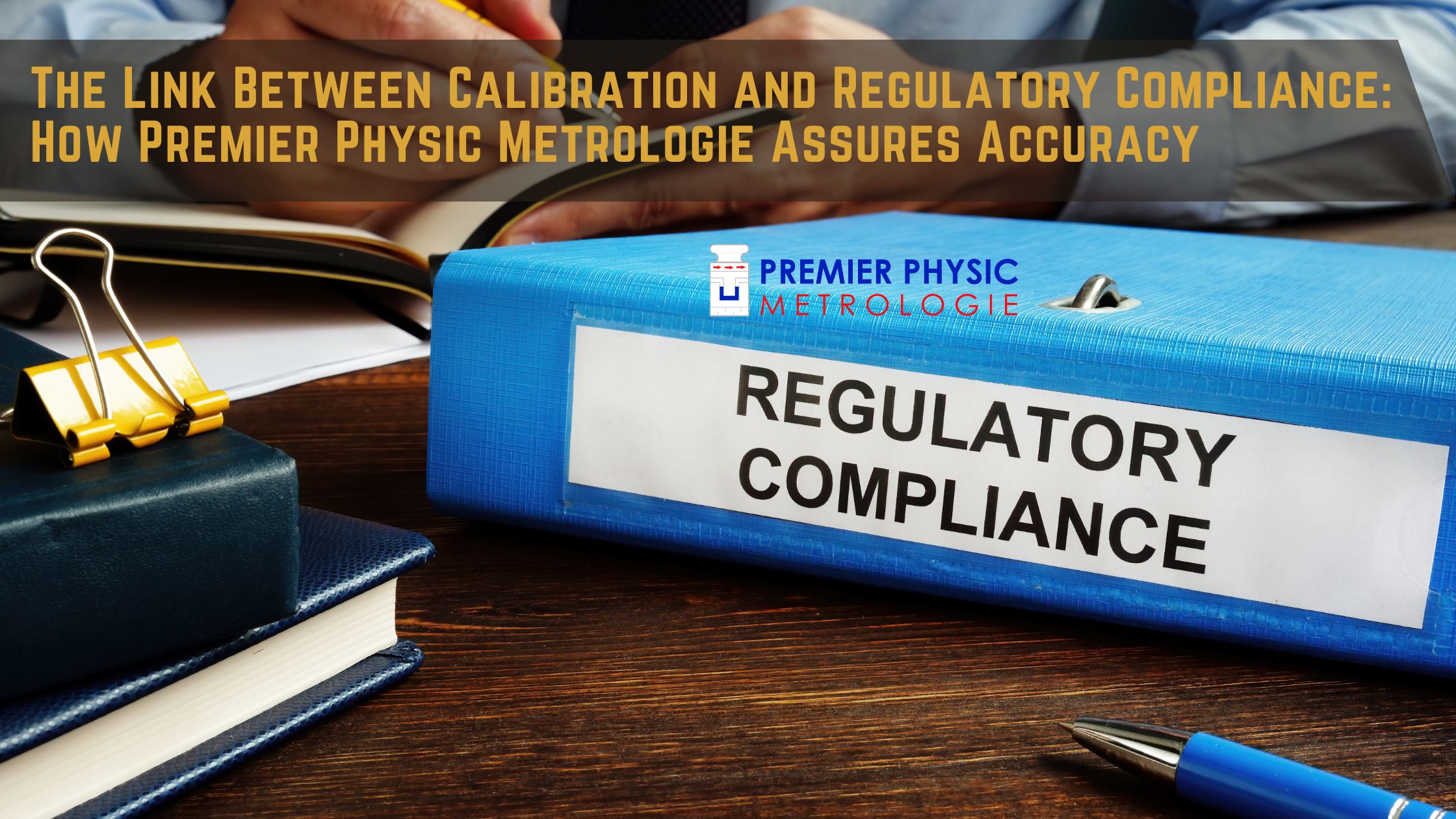 Read more about the article The Link Between Calibration and Regulatory Compliance: How Premier Physic Metrologie Assures Accuracy