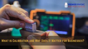 Read more about the article What is Calibration and Why Does It Matter for Businesses?