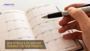 Read more about the article How to Build a Calibration Schedule for Your Business