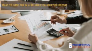 Read more about the article What to Look for in a Reliable Calibration Report